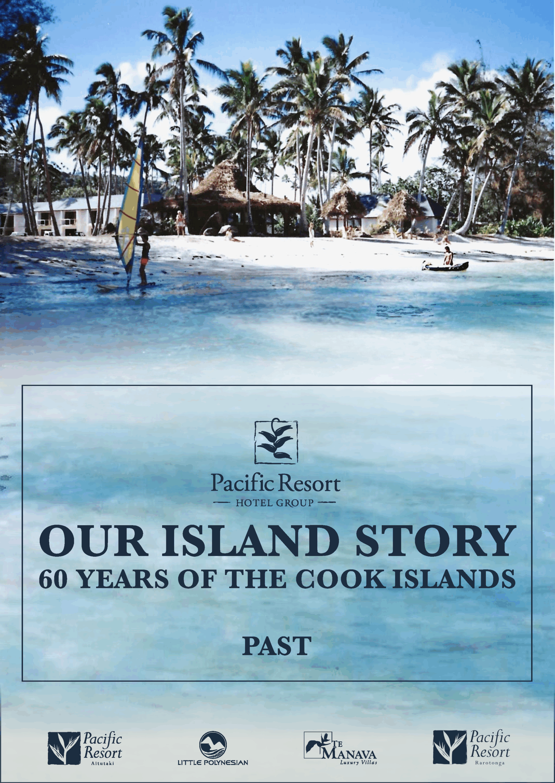 Our Island Story - 60 Years of the Cook Islands - Chapter One Past